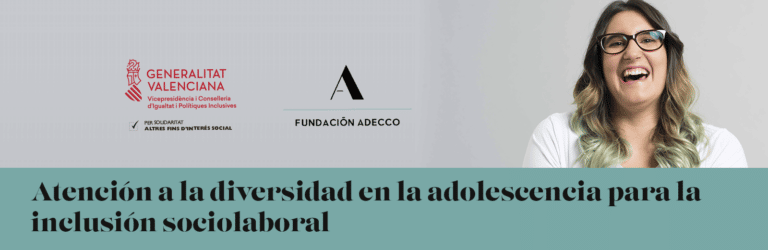 Programa de empleo atención a la diversidad en la adolescencia para su futura inclusión sociolaboral.