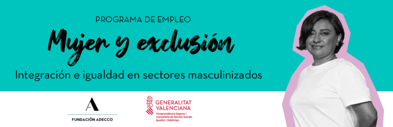 Mujer y exclusión. Programa de empleo Alicante.
