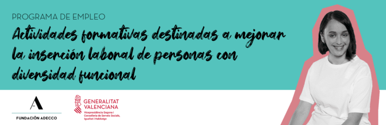 Programa actividades formativas destinadas a mejorar la inserción laboral de personas con diversidad funcional.