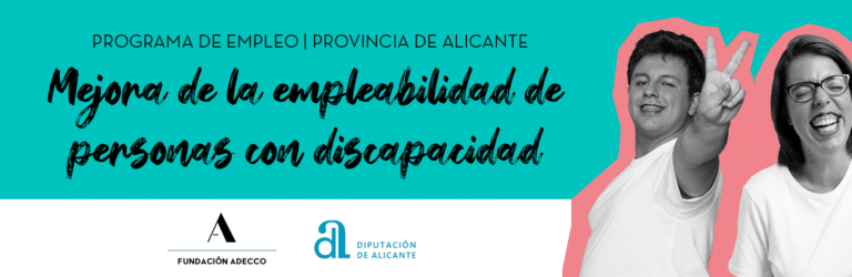 Programa mejora de la empleabilidad personas con discapacidad en la provincia de Alicante.