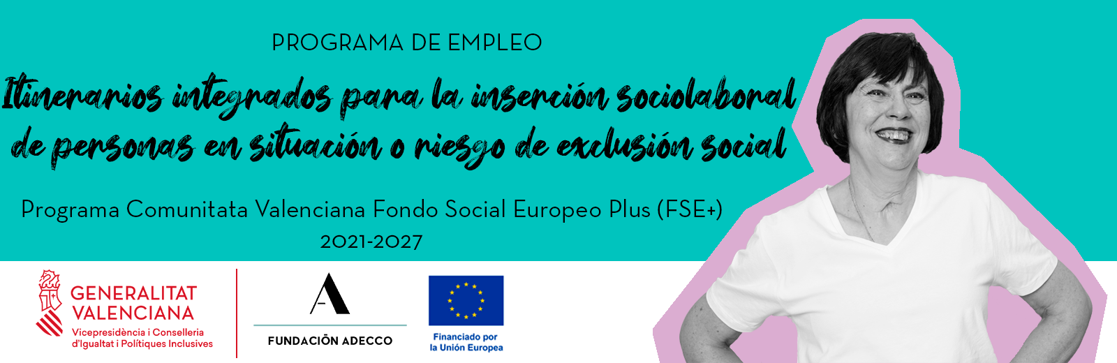 Programa empleo personas en situación e riesgo o exclusion social Comunitat Valenciana Fundación Adecco